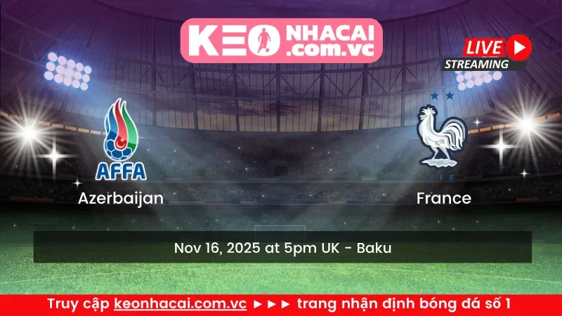 Azerbaijan vs France